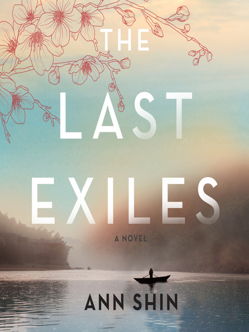 Title details for The Last Exiles by Ann Shin - Available